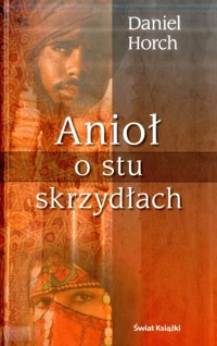 Anioł o stu skrzydłach - Daniel Horch - ebook