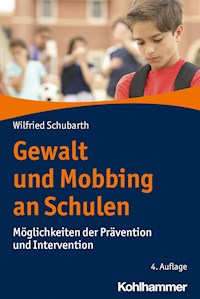 Gewalt und Mobbing an Schulen - Wilfried Schubarth - ebook