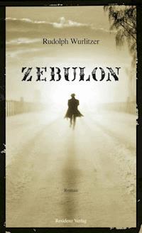 Zebulon - Rudolph Wurlitzer - ebook