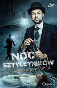 Noc Sztyletników - Adam Węgłowski - książka