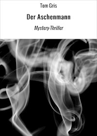 Der Aschenmann - Tom Gris - ebook
