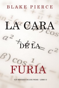 La cara de la furia (Un misterio de Zoe Prime - Libro 5) - Blake Pierce - ebook