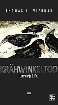 Krähwinkeltod - Thomas L. Viernau - ebook