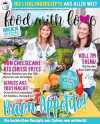 Food with Love - Lieblingsrezepte aus aller Welt - Manuela Herzfeld - ebook