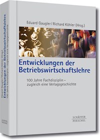 Entwicklungen der Betriebswirtschaftslehre -  - ebook