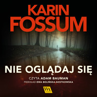 Nie oglądaj się - Fossum Karin - ebook + audiobook