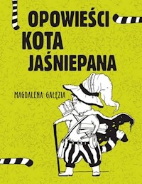 Opowieści Kota Jaśniepana - Gałęzia Magdalena - książka