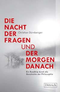 Die Nacht der Fragen und der Morgen danach - Christian Dürnberger - ebook