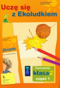 Uczę się z Ekoludkiem 2 ćwiczenia część 1 - Kitlińska-Pięta Halina, Orzechowska Zenona, Stępień Magdalena - książka