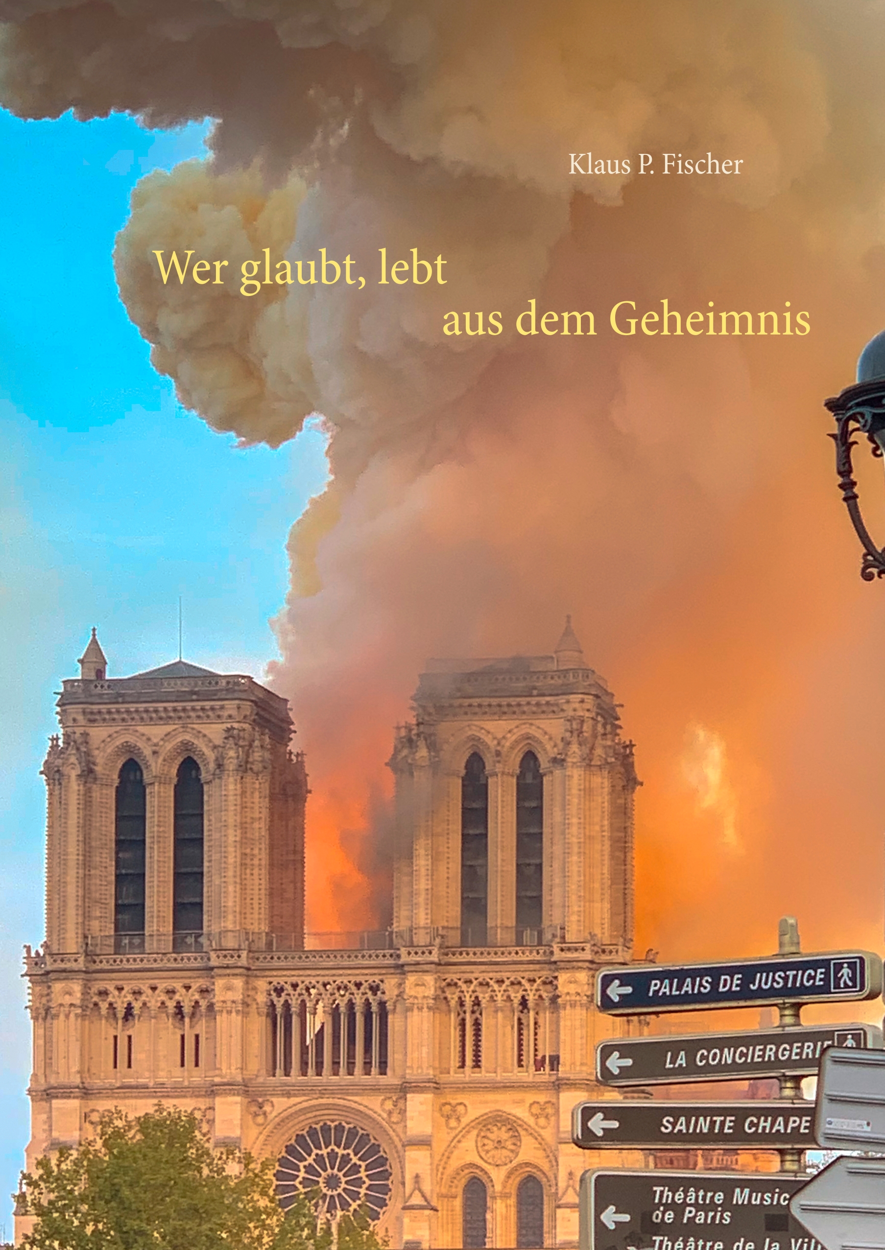 Wer glaubt, lebt aus dem Geheimnis - Klaus P. Fischer - ebook