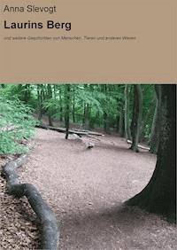 Laurins Berg - Anna Slevogt - ebook