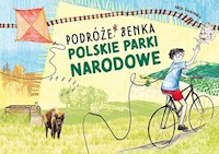 Polskie Parki Narodowe Podróże Benka - Gadomska Alicja - książka