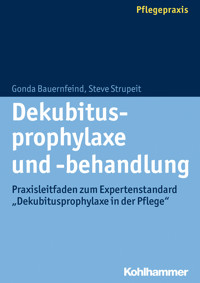 Dekubitusprophylaxe und -behandlung - Gonda Bauernfeind - ebook