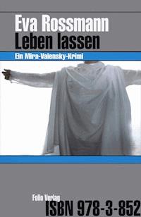 Leben lassen - Eva Rossmann - ebook