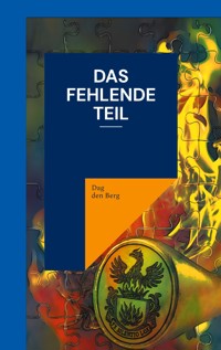 Das fehlende Teil - Dag den Berg - ebook