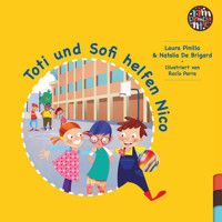 Toti und Sofi helfen Nico - Natalia De Brigard - ebook