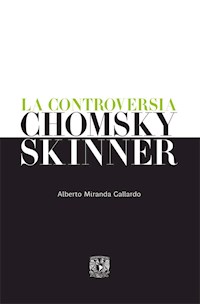 La controversia Chomsky-Skinner - Alberto Miranda Gallardo - ebook