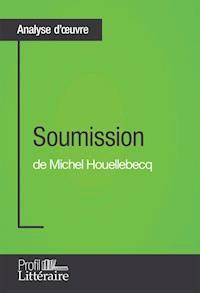 Soumission de Michel Houellebecq (Analyse approfondie) - Jean-Michel Cohen-Solal - ebook