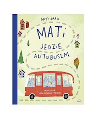 Mati jedzie autobusem - Saar Anti - książka