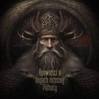 Opowieści o bogach mroźnej Północy - Artur Szrejter - audiobook