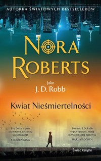 Kwiat Nieśmiertelności - Nora Roberts - ebook + audiobook + książka