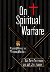 On Spiritual Warfare - Lt. Col. Dave Grossman - ebook