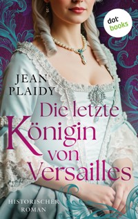 Die letzte Königin von Versailles - Jean Plaidy - ebook