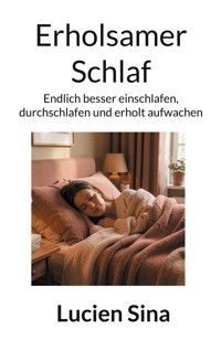 Erholsamer Schlaf - Lucien Sina - ebook
