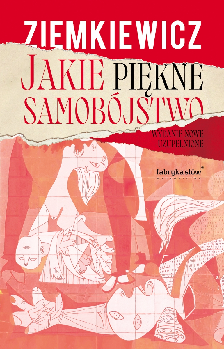 Jakie piękne samobójstwo (wydanie uzupełnione) - Rafał A. Ziemkiewicz - książka