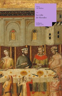 La vida de Herodes - Tirso de Molina - ebook