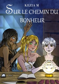 Sur le chemin du bonheur - M Kezia - ebook
