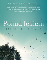 Ponad lękiem - Hofmann Stefan G. - książka