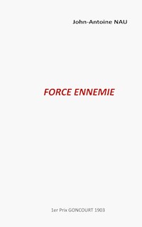 Force ennemie - John-Antoine Nau - ebook