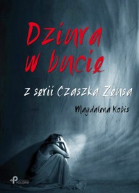 Dziura w bucie - Magdalena Kobis - audiobook + książka