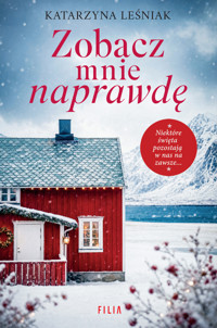 Zobacz mnie naprawdę - Katarzyna Leśniak - ebook + audiobook + książka