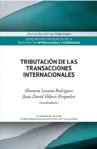 Tributación de las transacciones internacionales - Eleonora Lozano Rodríguez - ebook