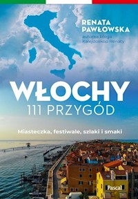 Włochy 111 przygód - Pawłowska Renata - książka