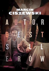 Autor bestsellerów - Marcin Ciszewski - ebook + książka