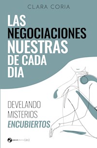 Las negociaciones nuestras de cada día - Clara Coria - ebook