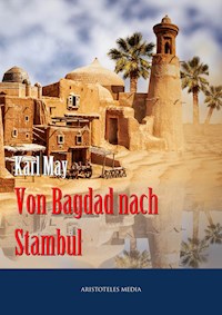 Von Bagdad nach Stambul - Karl May - ebook