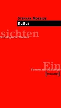 Kultur - Stephan Moebius - ebook