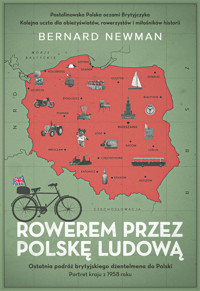 Rowerem przez Polskę Ludową. Portret kraju z 1958 roku - Bernard Newman - ebook + książka