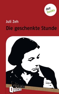 Die geschenkte Stunde - Literatur-Quickie - Zeh Juli - ebook