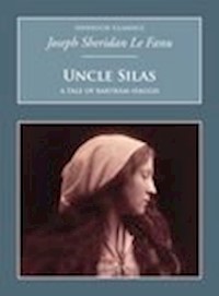 Uncle Silas: A Tale of Bartram-Haugh - Joseph Sheridan Le.Fanu - ebook
