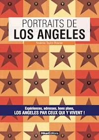 Portraits de Los Angeles - Noémie Taylor-Rosner - ebook
