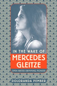 In the Wake of Mercedes Gleitze - Doloranda Pember - ebook