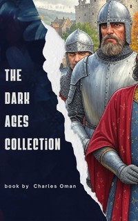 The Dark Ages Collection - Oman Charles - ebook