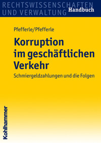 Korruption im geschäftlichen Verkehr - Roland Pfefferle - ebook