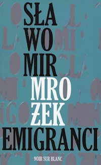 Emigranci - Sławomir Mrożek - ebook + książka