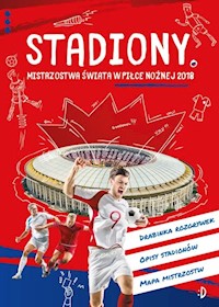 Stadiony Mistrzostwa świata w piłce nożnej 2018 -  - książka